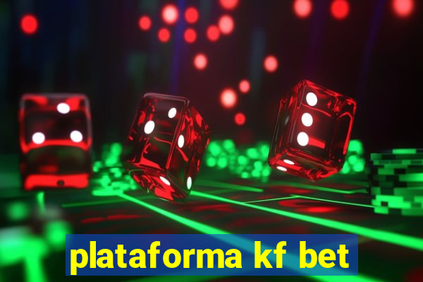 plataforma kf bet